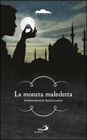 La moneta maledetta Pierdomenico Baccalario
