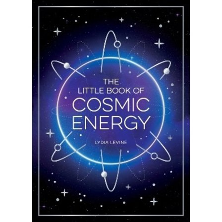 The Little Book of Cosmic Energy 9781837993093