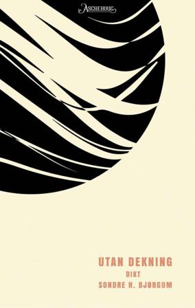 Utan dekning - Bok av Sondre H. Bjørgum - Hardback