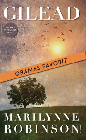 Gilead - Bok av Marilynne Robinson - Pocket