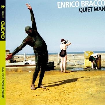 Quiet man ENRICO BRACCO