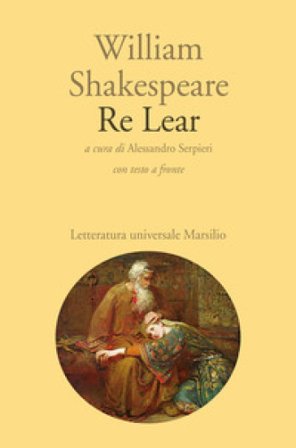 Re Lear. Testo inglese a fronte William Shakespeare