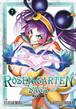 Rosen garten saga. Vol. 7 Fujisakimori