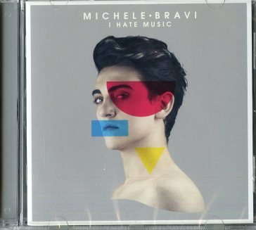 I hate music (ep) MICHELE BRAVI