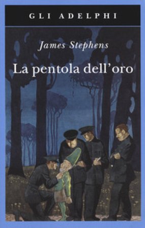 La pentola dell'oro James Stephens