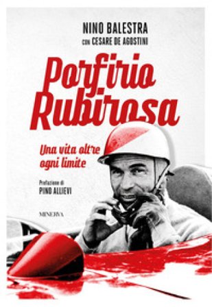 Porfirio Rubirosa. Una vita oltre ogni limite Nini Balestra