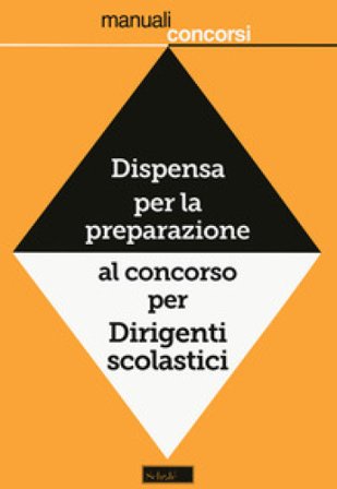 Dispensa per la preparazione al concorso per dirigenti Luciano Scaglianti