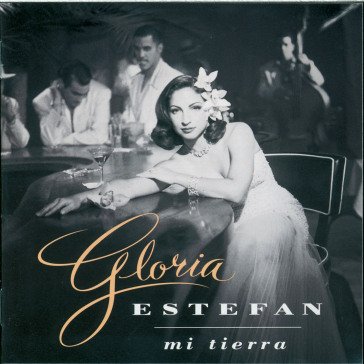 Mi tierra Gloria Estefan
