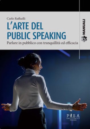 Manuale di public speaking Carlo Raffaelli