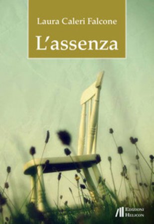 L'assenza Laura Caleri Falcone