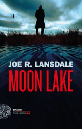 Moon Lake Joe R. Lansdale