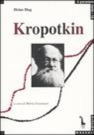 Kropotkin e il comunismo anarchico Heinz Hug