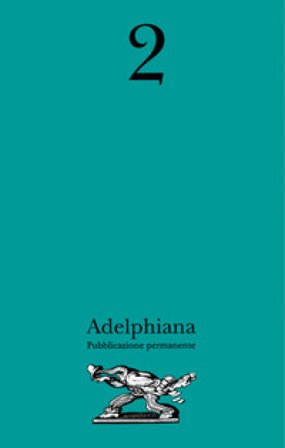 Adelphiana. Pubblicazione permanente. Vol. 2 NA