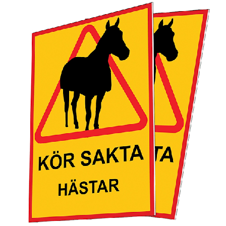 Kör sakta Hästar - Skylt / Varningsskylt - Trafikskylt A3