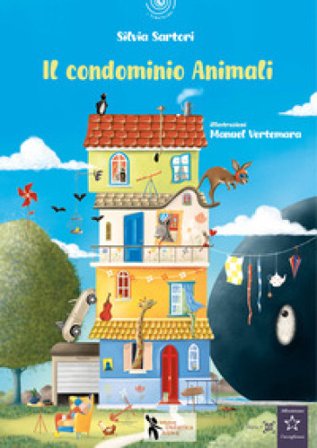 Il condominio animali. Ediz. a colori Silvia Sartori