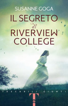 Il segreto di Riverview College Susanne Goga