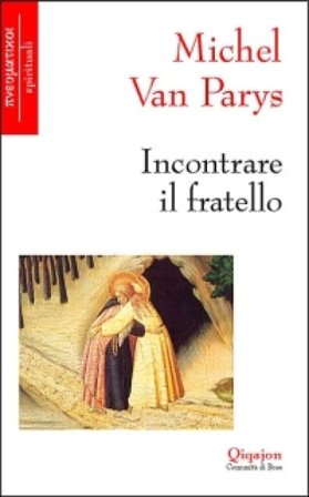 Incontrare il fratello Michel Van Parys