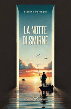 La notte di Smirne. Ediz. integrale Stefano Polenghi