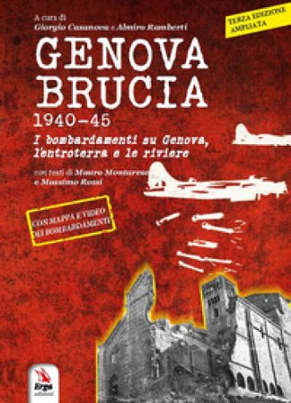 Genova brucia 1940-45 Mauro Montarese