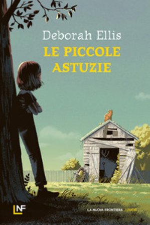 Le piccole astuzie Deborah Ellis