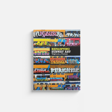 Tripl a.k.a. Furious "Repainting Subway Art"