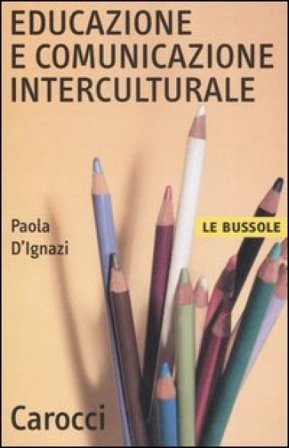 Educazione e comunicazione interculturale Paola D'Ignazi