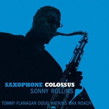 Saxophone colossus (180 gr. vinyl crysta Sonny Rollins
