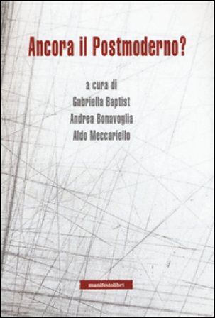 Ancora il postmoderno?