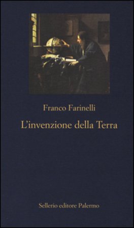 L'invenzione della Terra Franco Farinelli