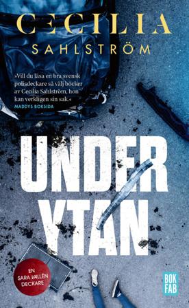 Under ytan - Bok av Cecilia Sahlström - Pocket