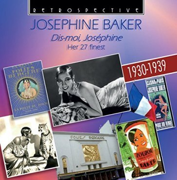 Dis-moi, josephine Josephine Baker