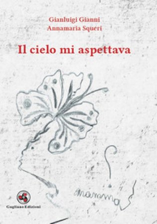 Il cielo mi aspettava Gianluigi Gianni