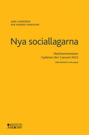 Nya sociallagarna : med kommentarer i lydelsen den 1 januari 2022 - Bok av Lars Lundgren & Per-Anders Sunesson - Häfte