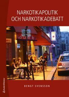Narkotikapolitik och narkotikadebatt