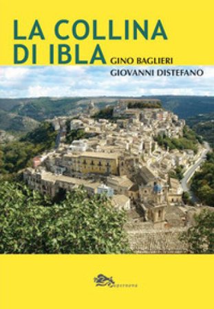 La collina di Ibla Gino Baglieri