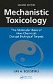 Mechanistic Toxicology, ISBN: 9780849372728