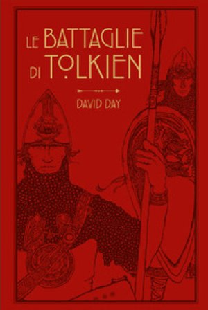 Le battaglie di Tolkien David Day