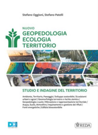 Nuovo Geopedologia Ecologia Territorio. Studio e indagine del territorio. Per gli Ist. tecnici e professionali. Con e-book Stefano Oggioni
