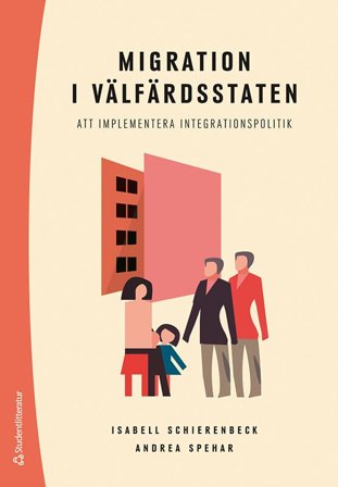 Migration i välfärdsstaten - Att implementera integrationspolitik