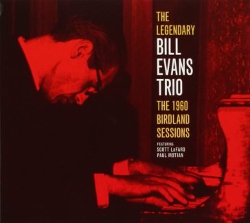 The 1960 birdland sessions Bill Evans Trio