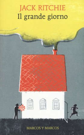 Il grande giorno Jack Ritchie