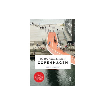 The 500 Hidden Secrets of Copenhagen (häftad, eng)