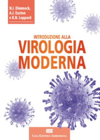 Introduzione alla virologia moderna. Con Contenuto digitale (fornito elettronicamente) Nigel J. Dimmock