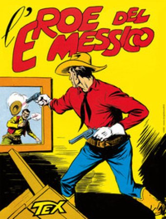 Tex collezione book. Vol. 4: L' eroe del Messico Gianluigi Bonelli