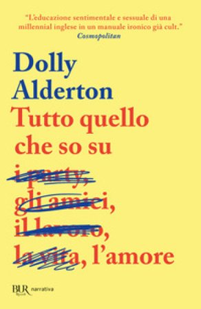 Tutto quello che so sull'amore Dolly Alderton