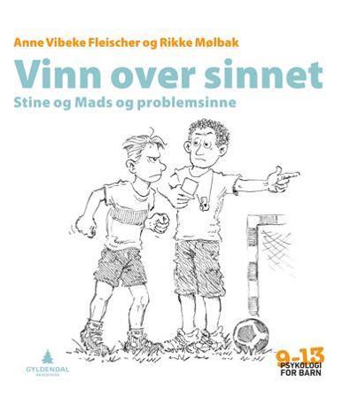 Vinn over sinnet - Bok av Anne Vibeke Fleischer & Rikke Mølbak - Paperback