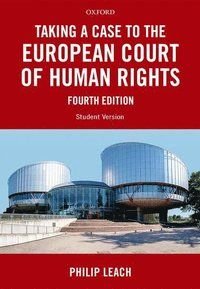 Taking a Case to the European Court of Human Rights, ISBN: 9780198755418