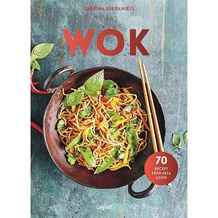 Wok : 70 recept från hela Asien 9788775374267