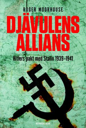 Djävulens allians : Hitlers pakt med Stalin 1939-1941 - Bok av Roger Moorhouse - Pocket