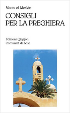 Consigli per la preghiera Matta El Meskin